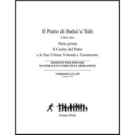 Ruhi - Livre 8 - Unité 1 - en italien - L'alliance de Bahá'u'lláh - le Centre de l'alliance et son Testament