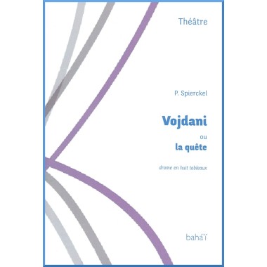 Vojdani ou la quête, Pièce de théâtre pour découvrir la foi