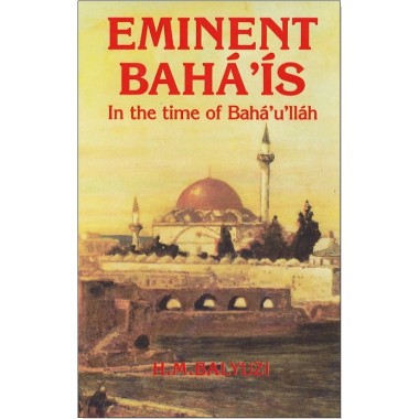 Eminent Bahá'ís - In the time of Bahá'u'lláh