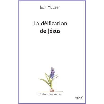 La déification de Jésus  de McLEAN Jack