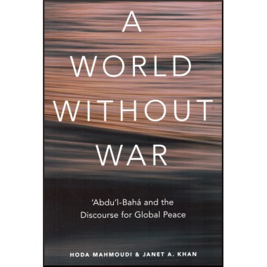 A World Without War & the discourse for Global Peace