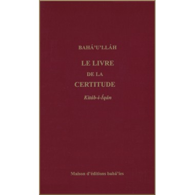 Livre de la certitude - Kitáb-i-Íqán