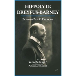 Hippolyte Dreyfus-Barney, Premier bahá'í français