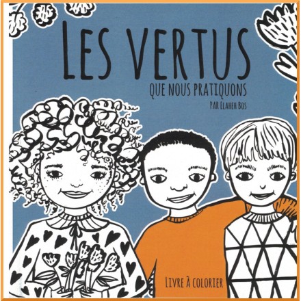 Livre pour enfant : Les vertus que nous pratiquons , livre à colorier