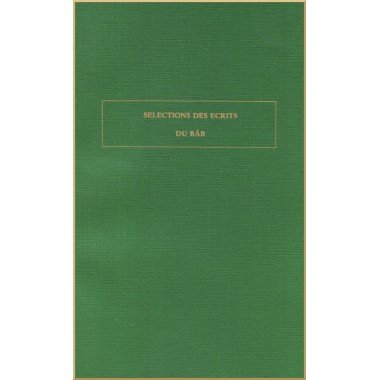 Báb Sélection des écrits du Báb Broché