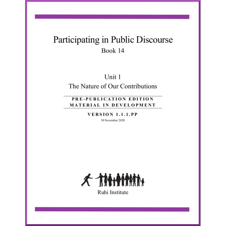 Ruhi - Livre 14 - Unité 1 - Anglais - Participating in Public discourse - Nature of Our contributions