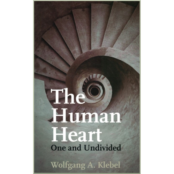 The Human Heart, One and Undivided author Wolfgang A.Klebel