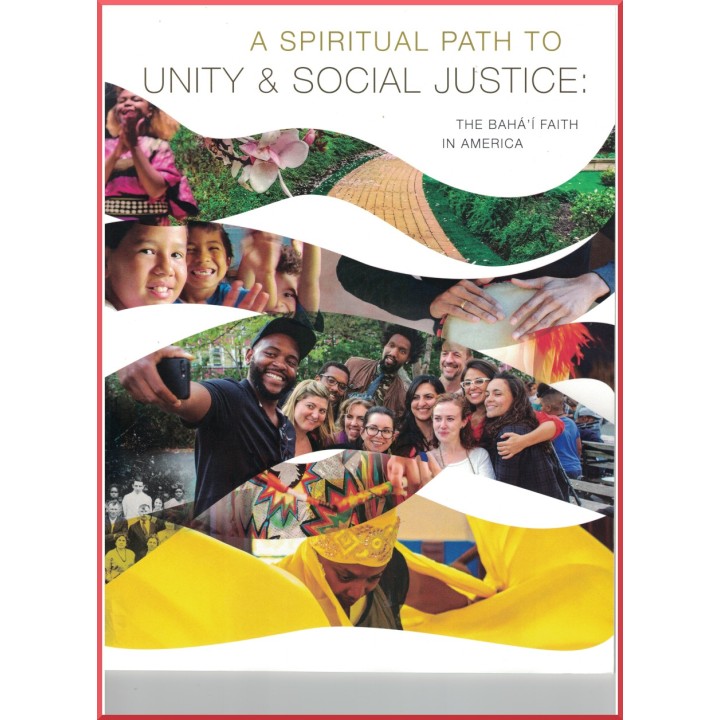 A Spiritual Path to Unity & Social Justice – The Baha'i Faith in America
