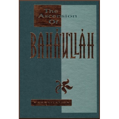 The Ascension of Bahá'u'lláh