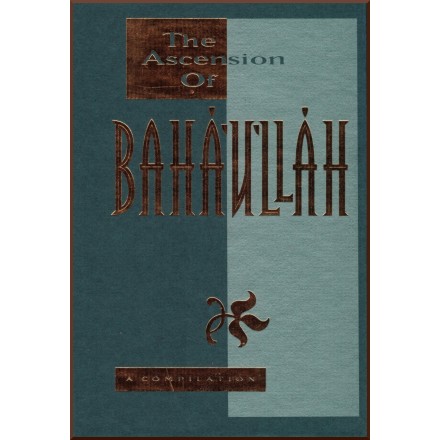 The Ascension of Bahá'u'lláh