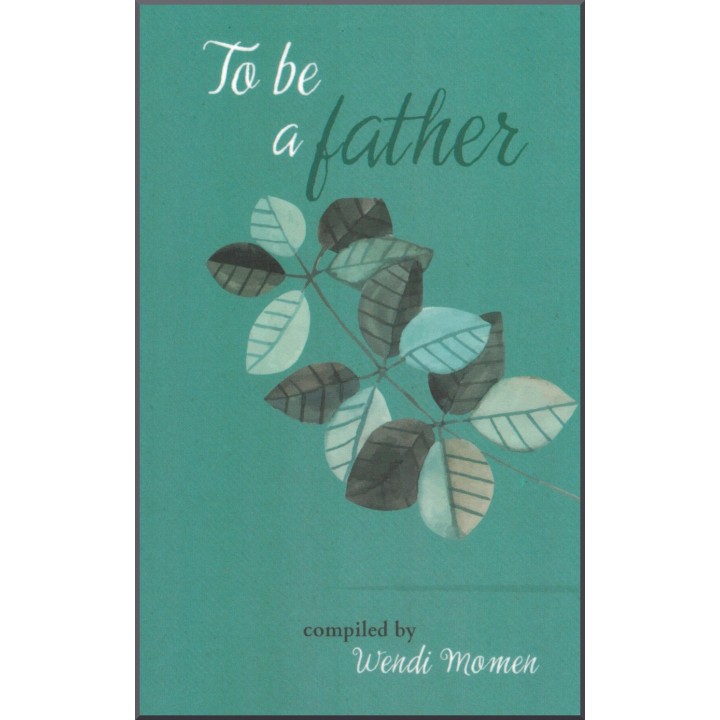 To be a father