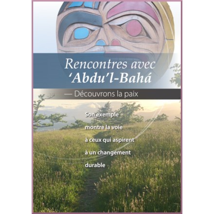 Rencontres avec ‘Abdu’l-Bahá