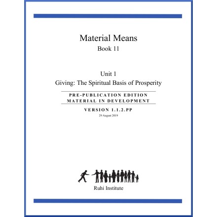 Ruhi - Livre 11 - Unité 1 - Anglais - Les moyens matériels - Giving : The Spiritual Basis of Prosperity