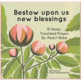 bestow upon us new blessings