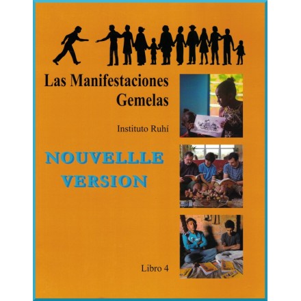 Ruhi - Livre 4 - Espagnol - Les Deux Manifestations