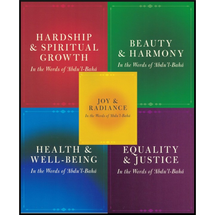 In the Words of 'Abdul-Baha: A Selection of 5 Booklets