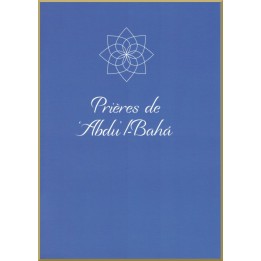 Prières de 'Abdu'l-Bahá