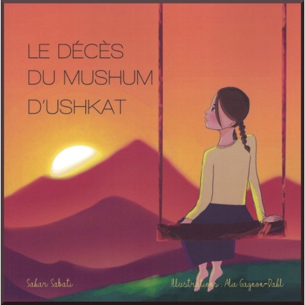 Livre pour enfant : Le décès du mushum d'Ushkat
