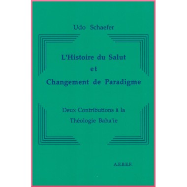 Udo Schaefer Histoire du salut et changement de paradigme