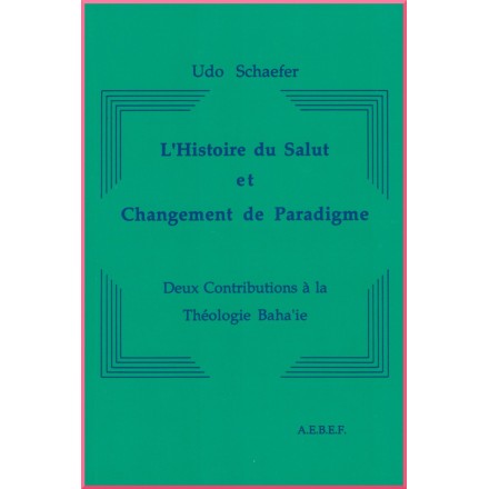 Udo Schaefer Histoire du salut et changement de paradigme
