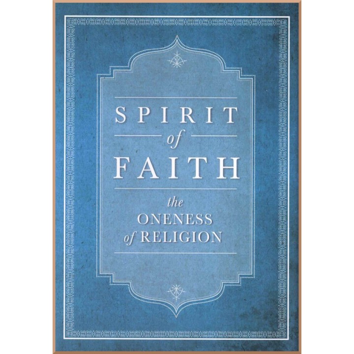 Spirit of Faith , The Oneness of Religion