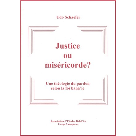 Justice ou miséricorde ?