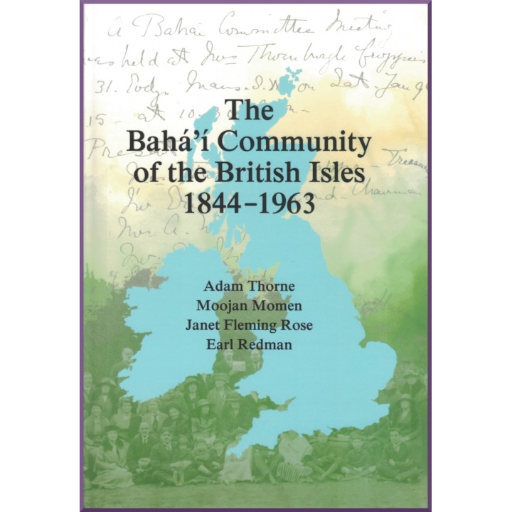 Baha'i Community of the British Isles 1844–1963