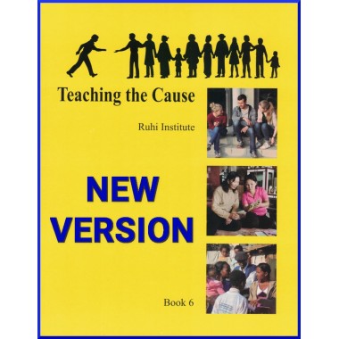 *Nouvelle Version*Ruhi - Livre 6 - En Anglais -Enseigner la Cause