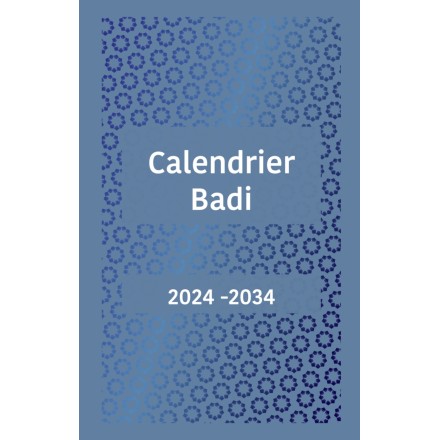 Calendrier Badí’ 2024-2034