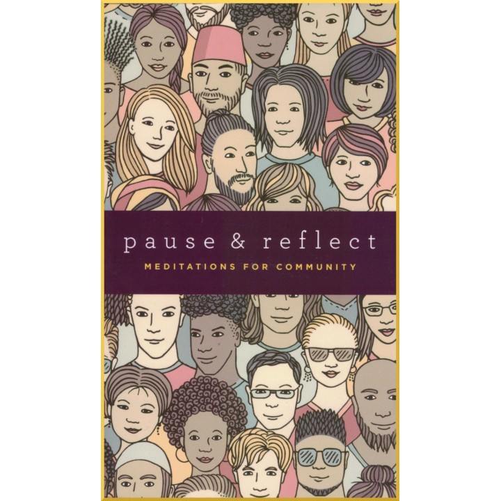 Pause & reflect : Meditations for community