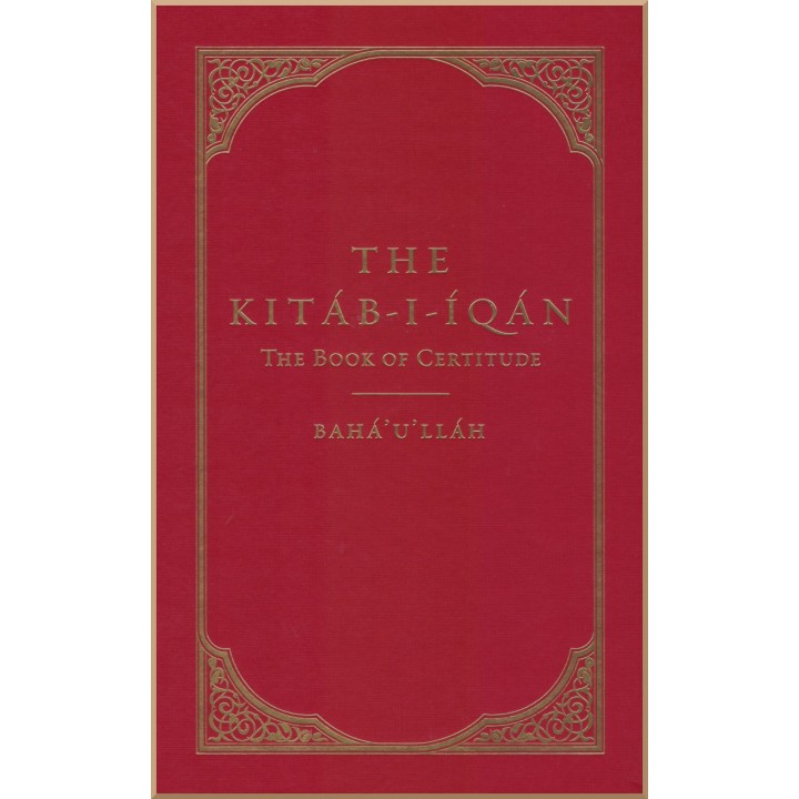 Kitáb-í-Iqán, le Livre de Certitude en anglais