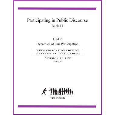 Ruhi - Livre 14 - Unité 2 - Anglais - Participating in Public discourse - Dynamics of Our participation