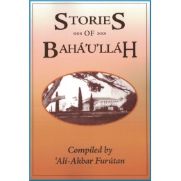 Stories of Bahá'u'lláh