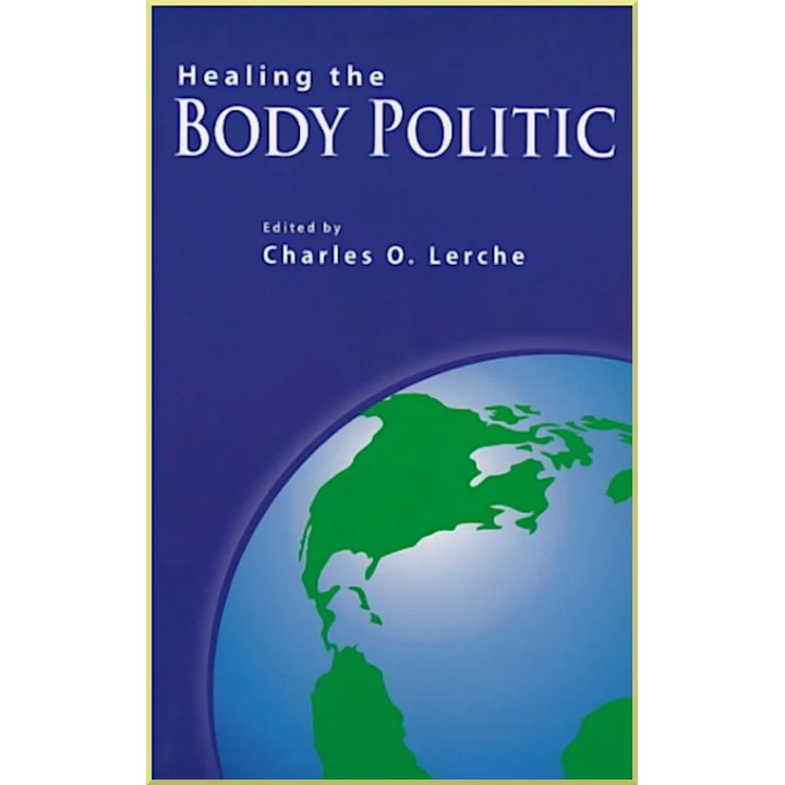 Healing the Body Politic - Baha'i Perspectives On Peace And Conflict Resolution