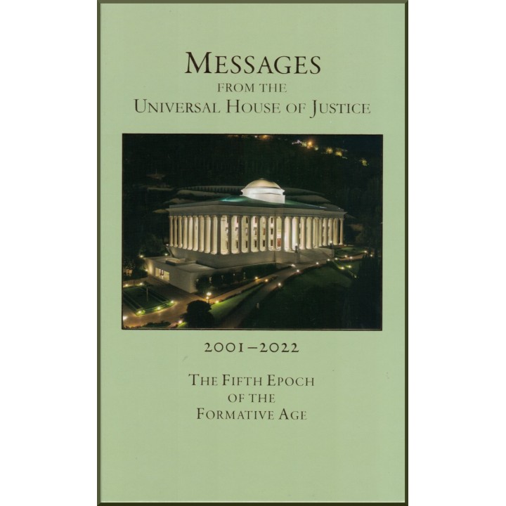 Messages from the Universal House of Justice, 2001-2022
The Fifth Epoch of the Formative Age