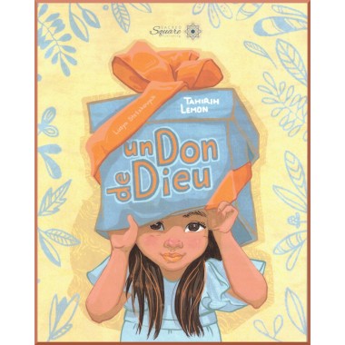 Le don de dieu