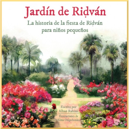 Le jardin de Ridván en Espagnol