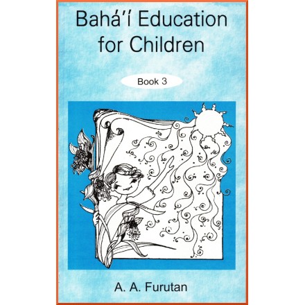 Bahá'í Education for Children book 4