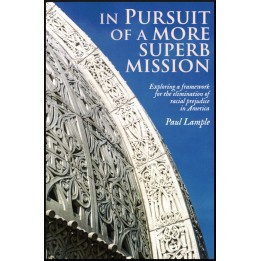 In Pursuit of a More Superb Mission