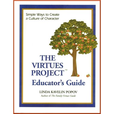 The Virtues Project, Educator's Guide