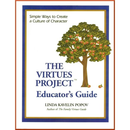 The Virtues Project, Educator's Guide