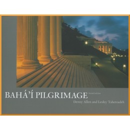 Baha'i Pilgrimage - Pictoral Journey through the Holy Places