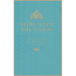 Afire with the vision : Messages from Shoghi Effendi to latin America