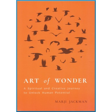 Art of Wonder , Aspiritual & Creative Journey to Unlock Human Potential