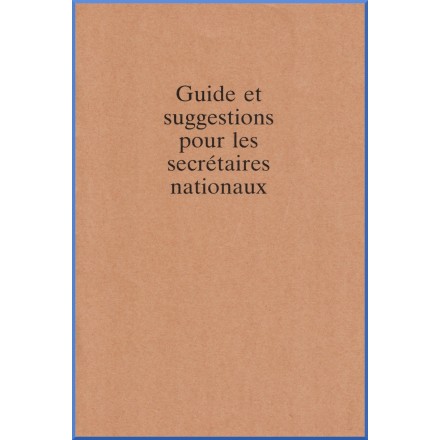 Guide et suggestions pour les secrétaires nationaux
