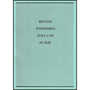 Livre pour enfant : Recueil d'histoires sur la vie du Báb