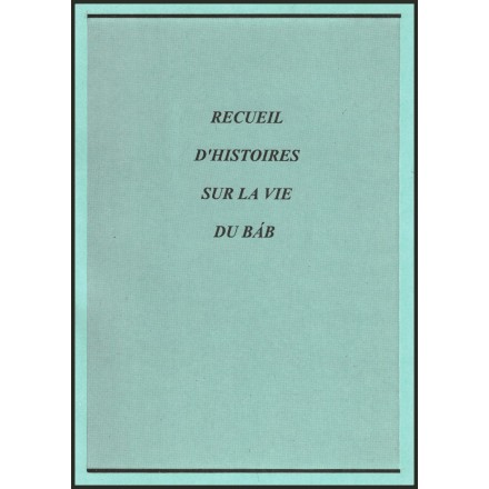 Livre pour enfant : Recueil d'histoires sur la vie du Báb