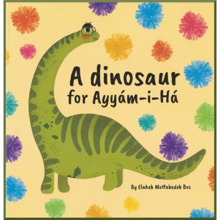 Livre pour enfant en anglais : A dinosaur for Ayyám-i-Há