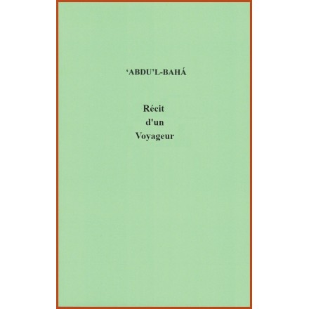 Abdu'l-Bahá Le récit d'un voyageur