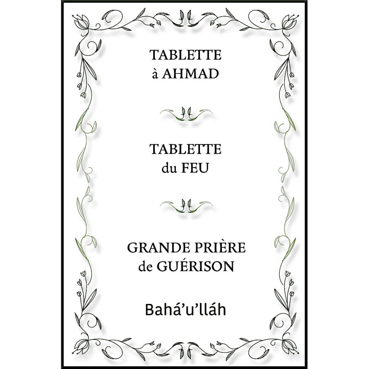 Tablettes à Ahmad, du Feu & Grande Prière de guérison